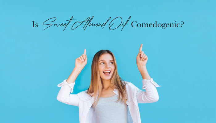is-sweet-almond-oil-comedogenic