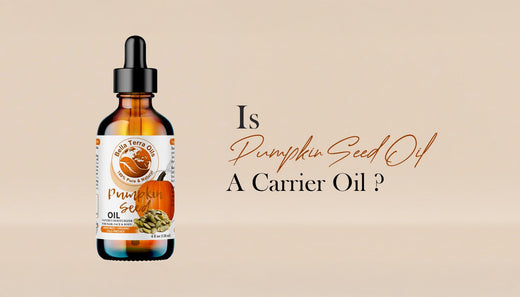 is-pumpkin-seed-oil-a-carrier-oil