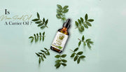 is-neem-oil-a-carrier-oil