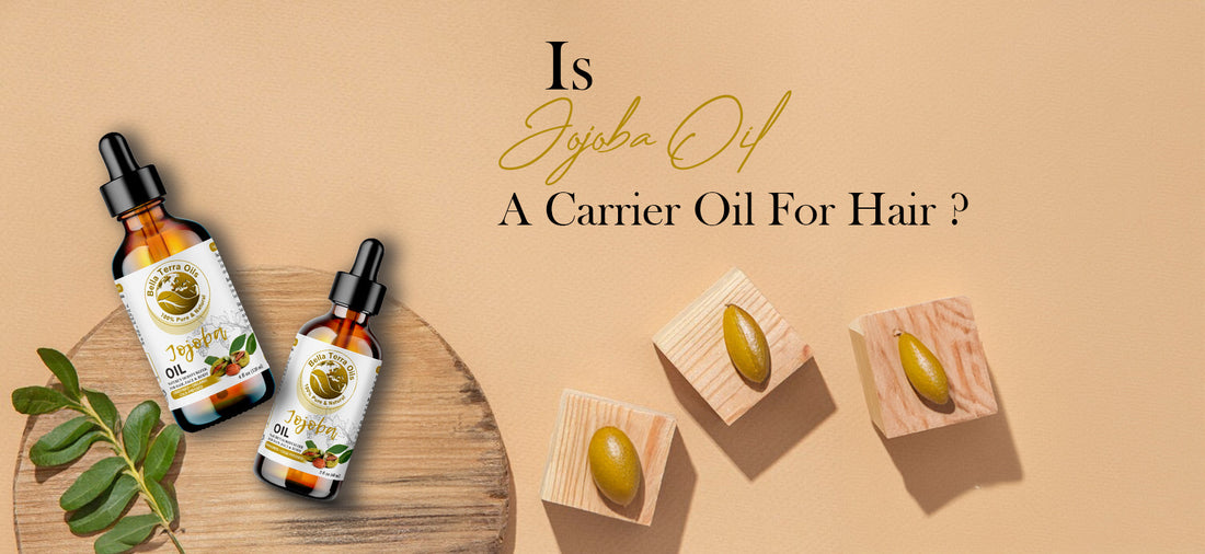 is-jojoba-oil-a-carrier-oil-for-hair