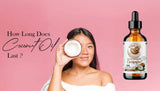 how-long-does-coconut-oil-last