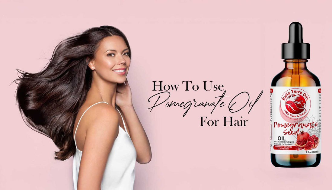 how-to-use-pomegranate-oil-for-hair