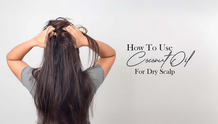 how-to-use-coconut-oil-for-dry-scalp