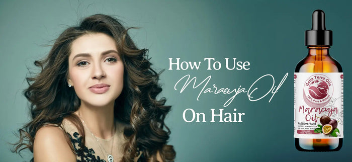 how-to-use-maracuja-oil-on-hair