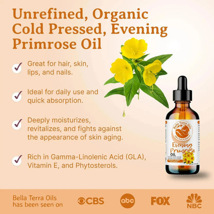 Evening Primrose Oil: Cold-Pressed, Pure, Ideal for Skin and Health - Bella Terra Oils
